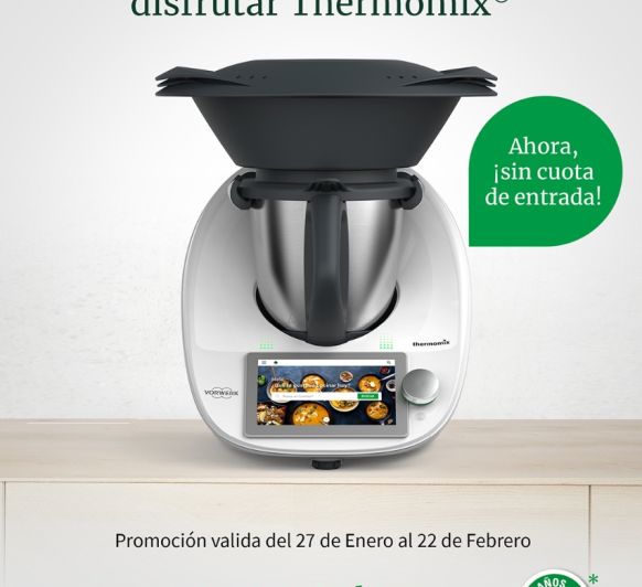 La mejor forma de disfrutar Thermomix® con cómodas cuotas.