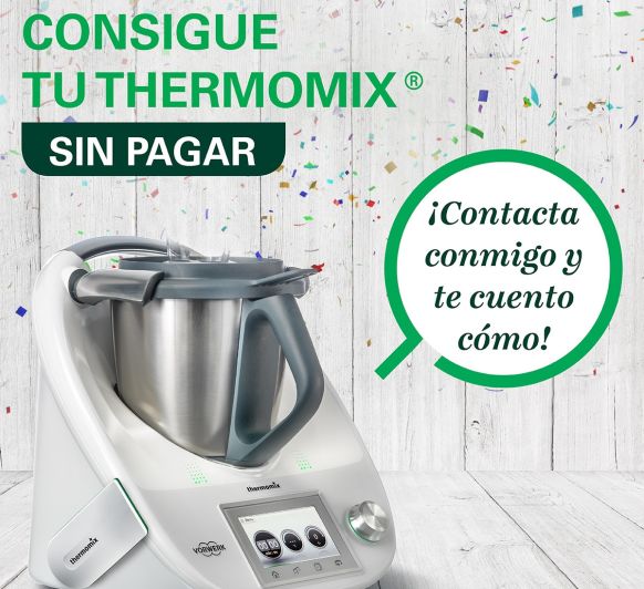 ¿Por qué no tener tu Thermomix® sin pagar?