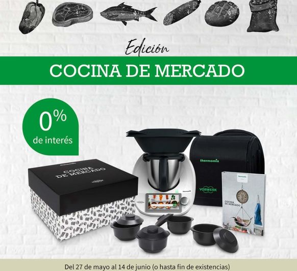 EDICIÓN ''COCINA DE MERCADO'' SIN INTERESES